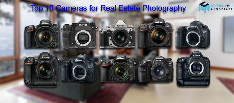 Top 10 Cameras for Real Estate Photography
